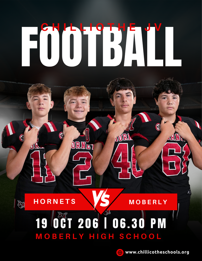 A sports graphic with a black background and CHS JV Football players in the foreground. Chillicothe JV Football. Hornets vs Moberly Oct 19 at 6:30 PM Moberly High School. www.chillicotheschools.org. mMason Baker, Jett Sewell, Hayden Hawkins, Jacob Gatson.
