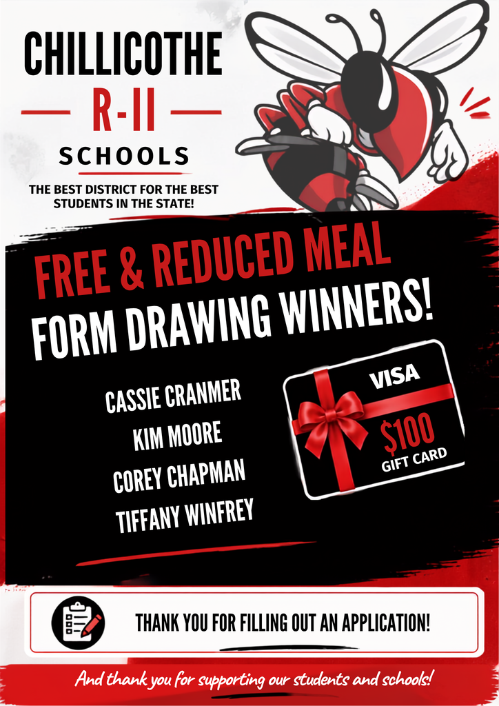 Chillicothe R-II Schools. The Best District for the Best Students in the State! Free and Reduced Form Drawing Winners: Cassie Cranmer, Kim Moore, Corey Chapman and Tiffany Winfrey. Thank you for Filling out an application and thank you for supporting our students and schools!