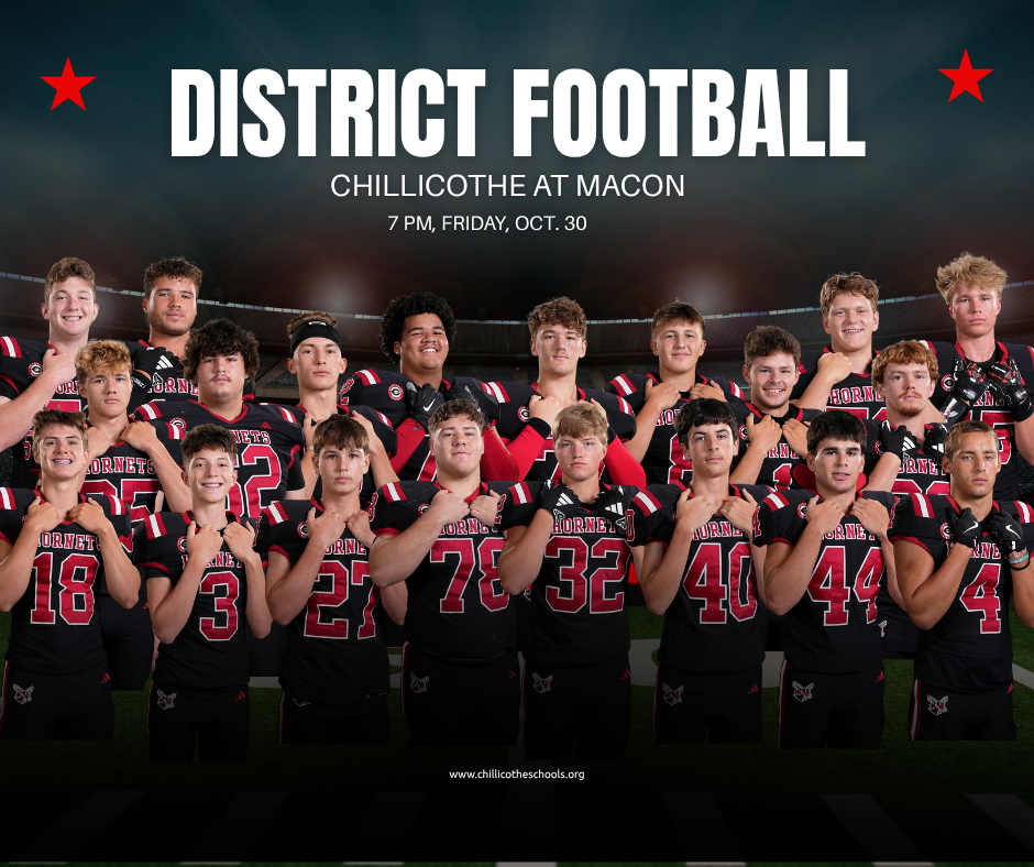 District Football. Chilliothe at Macon 7 PM Friday, Oct. 30. Pictured are members of the CHS Varsity Football Team.