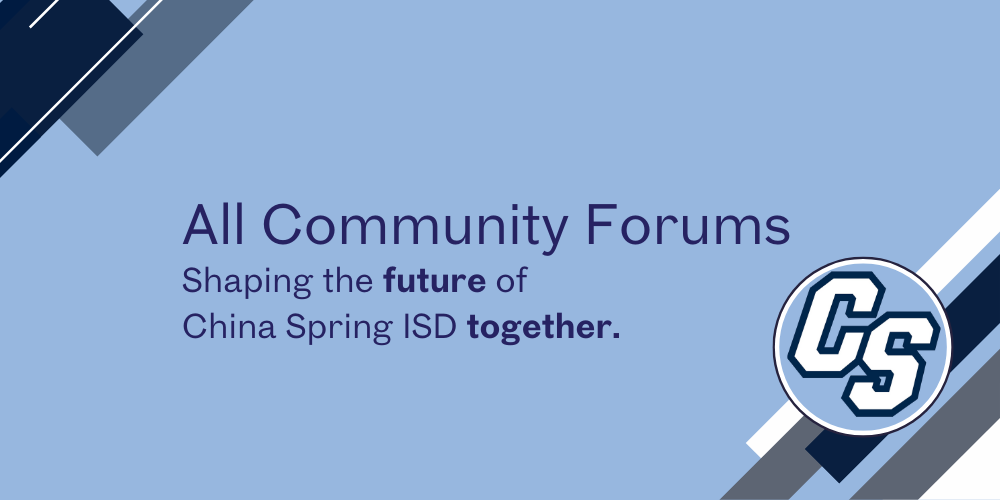 All Community Forums: Shaping the Future of China Spring ISD together.
