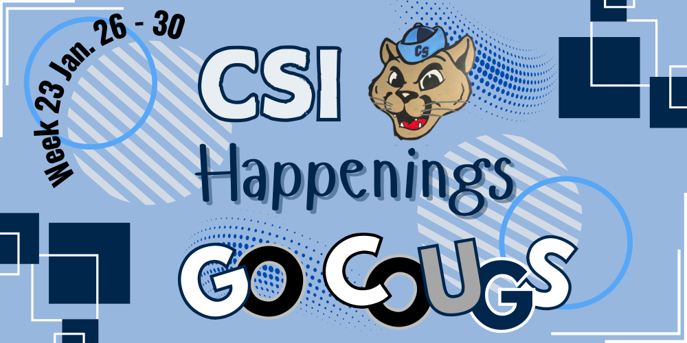 CSI: Week 23 Happenings