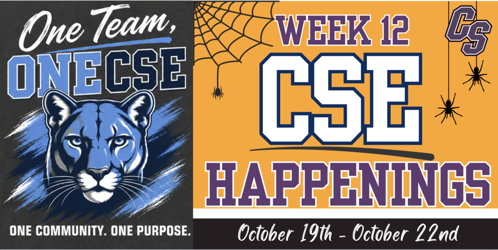 CSE Week 12 Happenings, October 19th thru 22nd. One team, one CSE, One community, one purpose, with cougar logo, purple and orange background with spider web and spiders. 