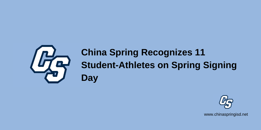China Spring Recognizes 11 Student-Athletes on Spring Signing Day