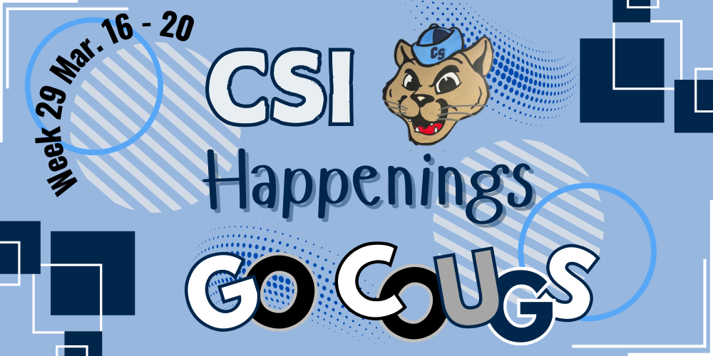 CSI: Week 29 Happenings