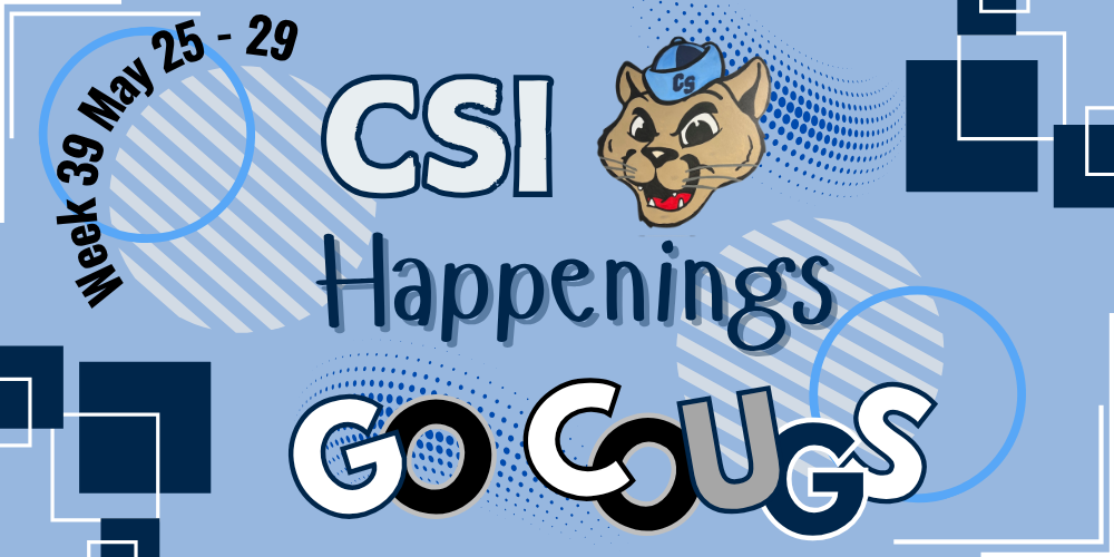 CSI: Week 39 Happenings