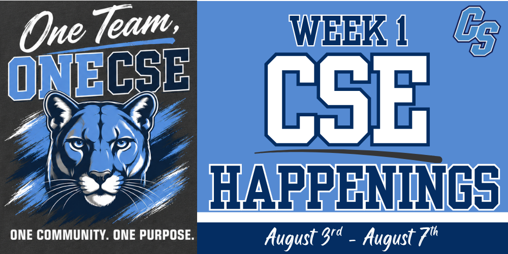 Picture of text: CSE Week 1 Happenings. August 3rd through August 7th. 