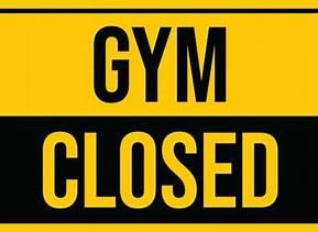 gym closed