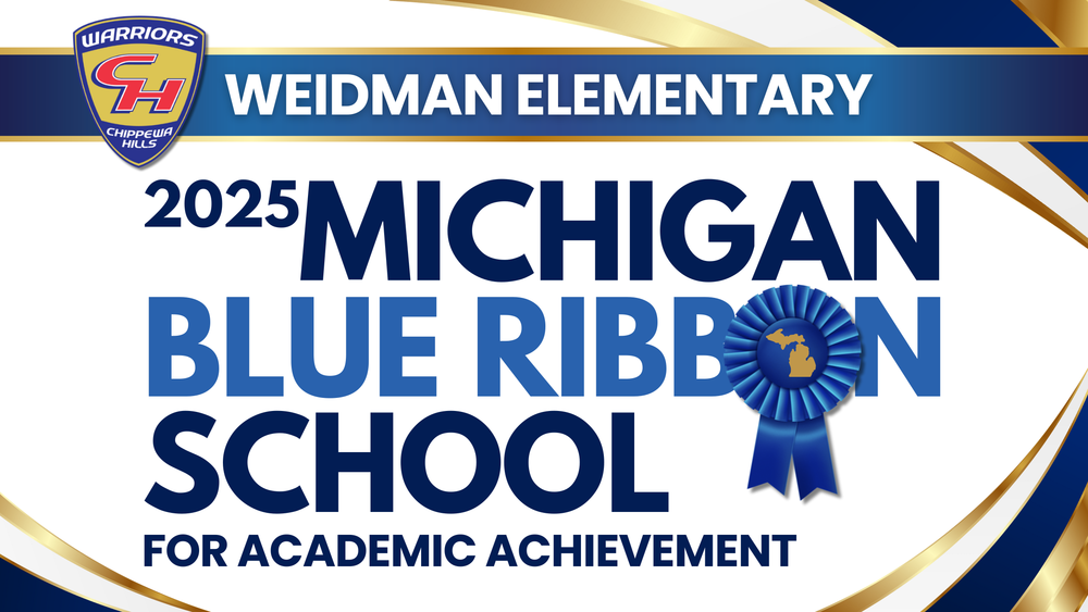 Weidman Elementary 2025 Michigan Blue Ribbon School