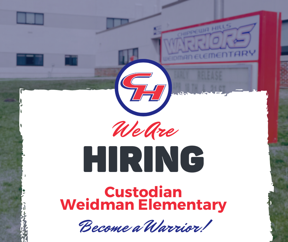 Hiring Custodian Weidman Elementary
