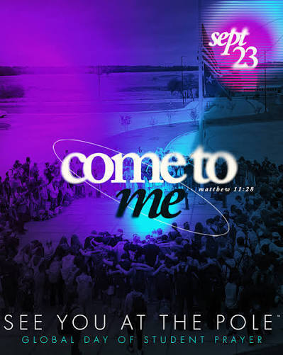 See You at the Pole, Sept 23 at 7:15am