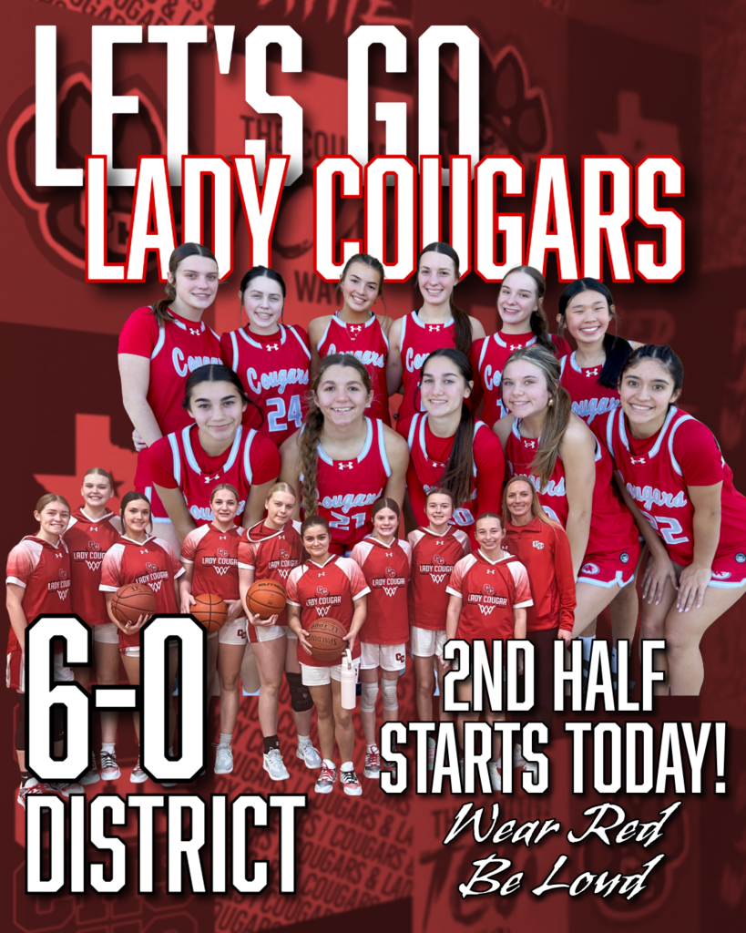 Lady Cougars are 6-0 in first half of district play.