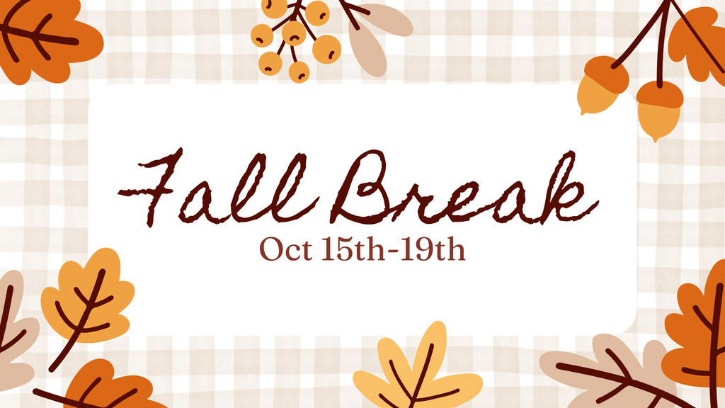 Fall Break
