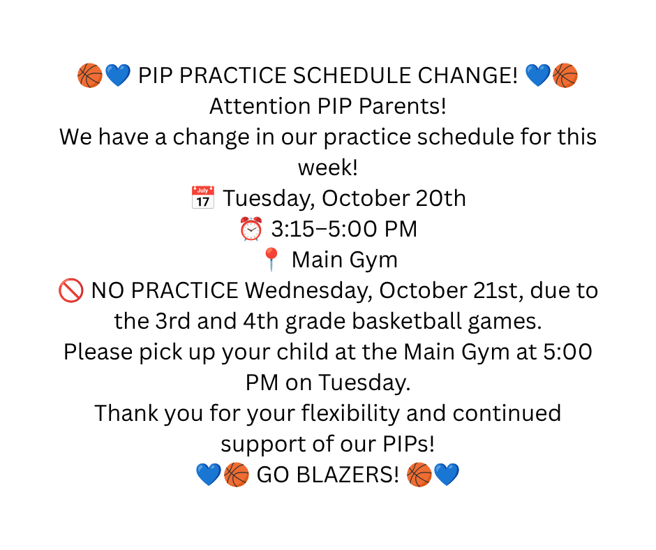 PIP practice schedule change