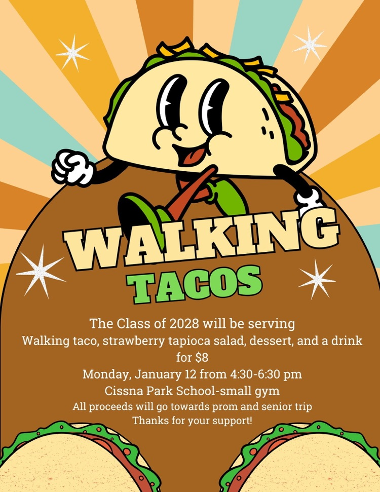 Walking tacos will be served as a fundraiser for the class of 2028.