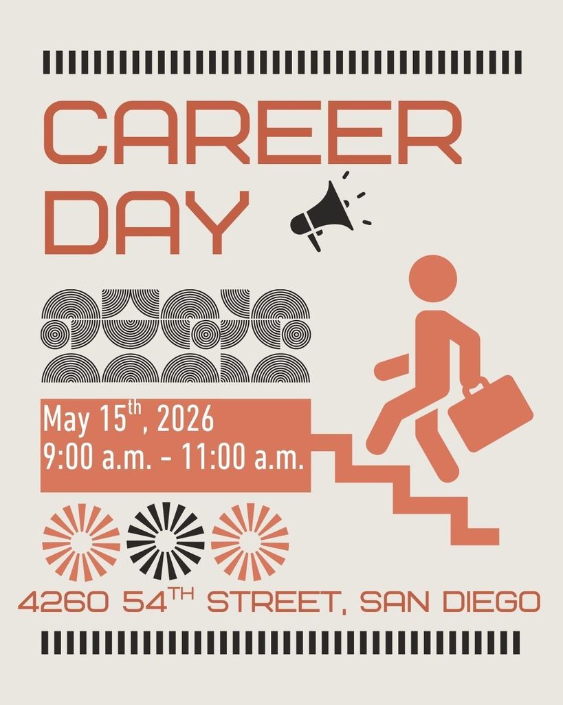 A peach colored background with black and orange graphics. An person icon holding a briefcase is walking up stairs. The text reads, Career Day, May 15th 9:00 a.m. to 11:00 a.m. at 4260 54th Street, San Diego. The top and bottom of the flyer have a black vertical dashed line boarder and three starbursts (one black and two orange) are at the bottom of the page, but above the border.