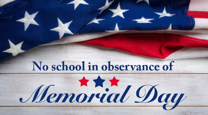 Picture of announcement of no school for observance of memorial Day