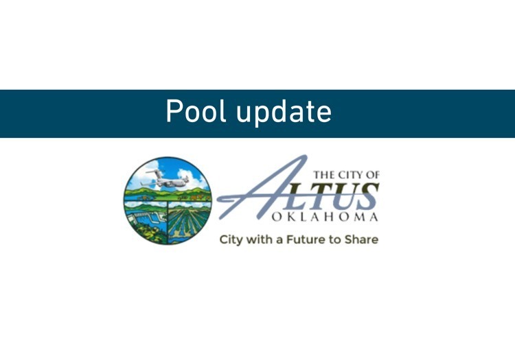 words that say “pool update” on a banner with the city of Altus logo underneath