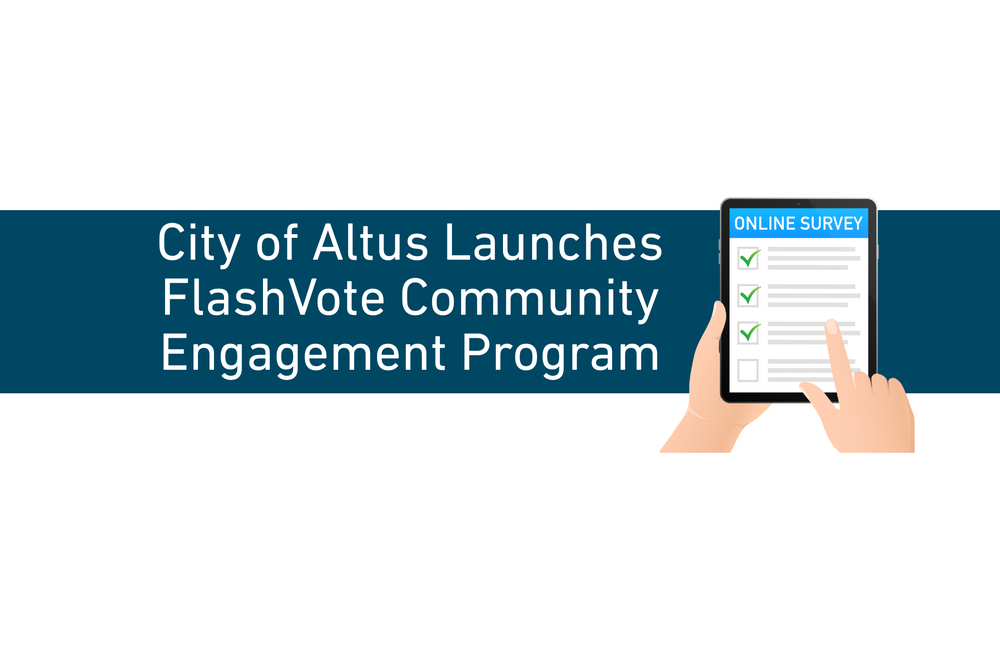 Graphic announcing the City of Altus FlashVote Community Engagement Program. The graphic features white text on a blue banner reading "City of Altus Launches FlashVote Community Engagement Program" alongside an illustration of a hand using a smartphone displaying an online survey checklist.