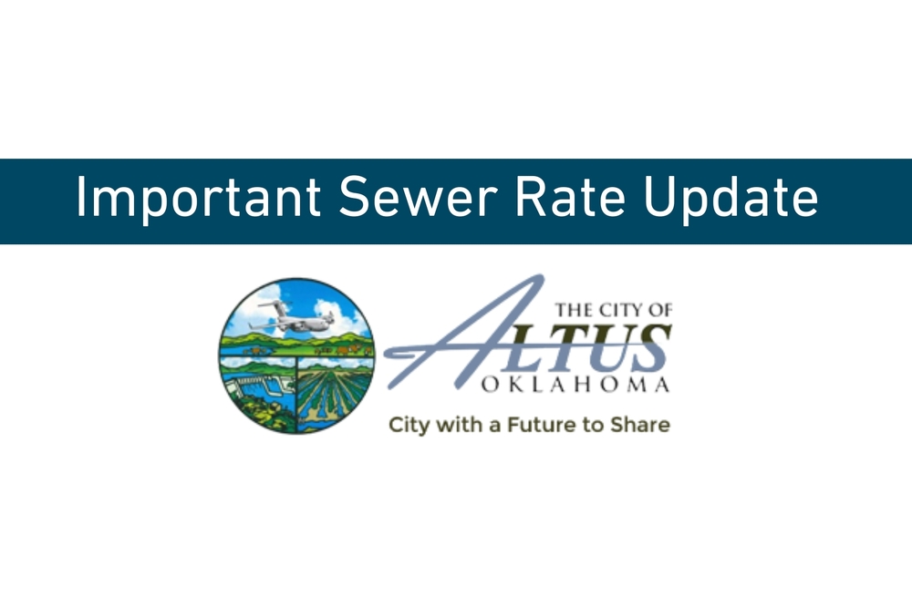 City of Altus Oklahoma graphic with dark blue background and white text reading, “Important Notice: Sewer Rate Update.”