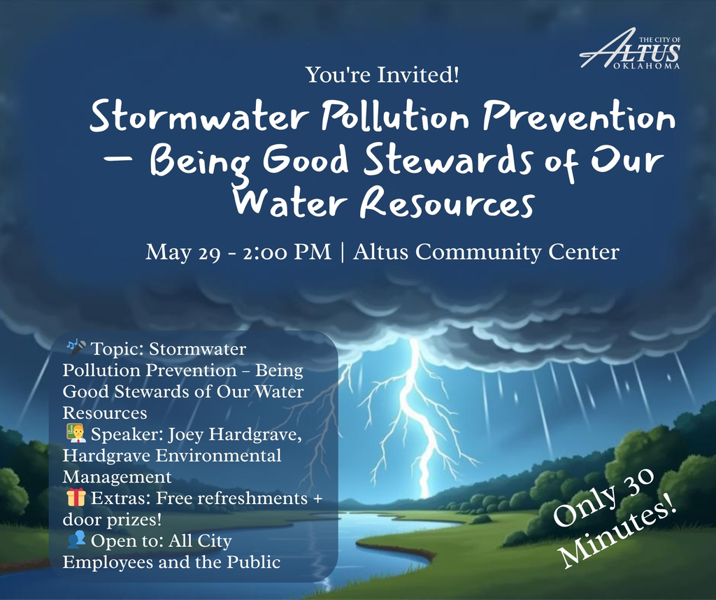 Flyer for a Stormwater Pollution Prevention training hosted by the City of Altus. The event is titled “Being Good Stewards of Our Water Resources” and takes place on May 29 at 2:00 PM at the Altus Community Center. Includes speaker Joey Hardgrave, free refreshments, door prizes, and is open to the public. A stormy sky and lightning are shown in the background with a message that the session will only take 30 minutes.