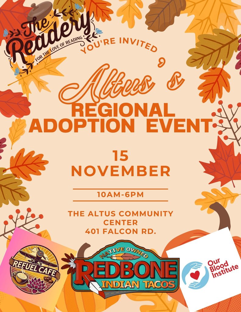 Flyer for Altusās Regional Adoption Event on November 15 from 10 a.m. to 6 p.m. at the Altus Community Center, 401 Falcon Road. The design features autumn leaves and logos for The Readery, Refuel CafĆ©, Redbone Indian Tacos, and Our Blood Institute.