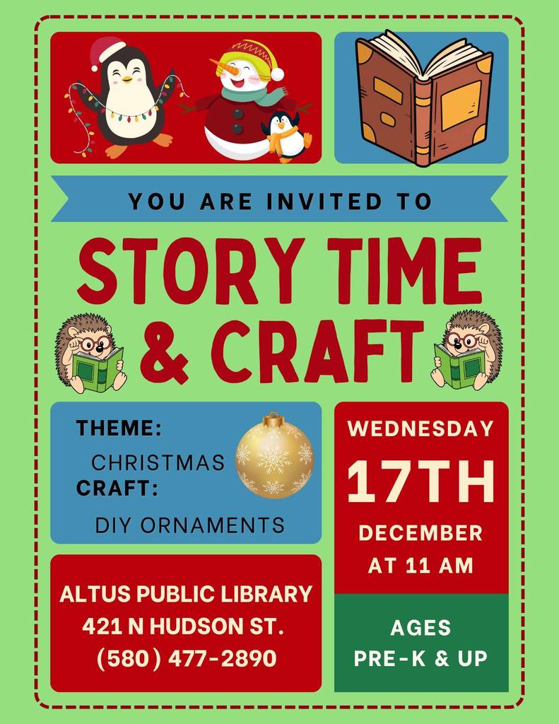 Flyer promoting Story Time and Craft at Altus Public Library with a Christmas theme. Event includes DIY ornament crafts on Wednesday, December 17 at 11 a.m. for ages pre-K and up. Location is 421 North Hudson Street, Altus, Oklahoma, with a contact phone number listed.