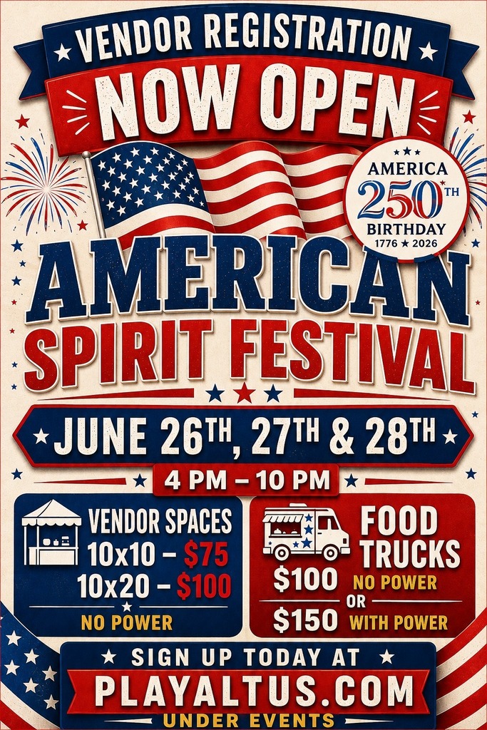 Promotional graphic for the American Spirit Festival vendor registration. Text reads: “Vendor registration now open. American Spirit Festival. June 26th, 27th & 28th. 4 PM - 10 PM.” Vendor spaces are listed as 10x10 for $75 and 10x20 for $100, no power. Food trucks are $100 with no power or $150 with power. Sign up today at PlayAltus.com under Events.