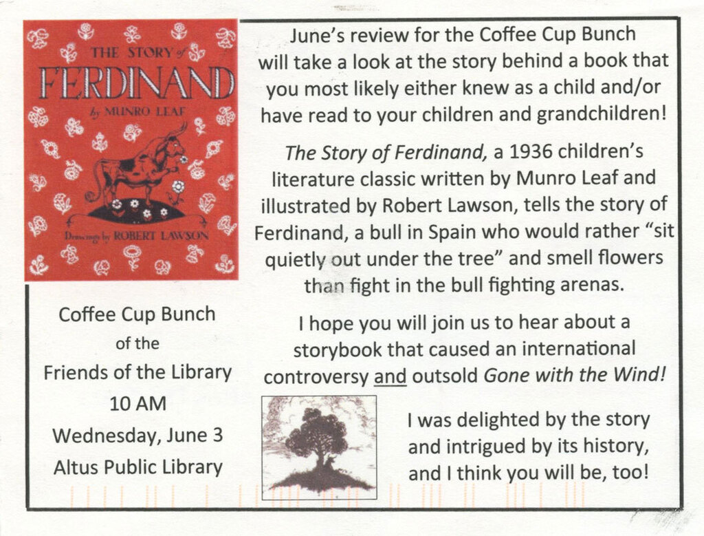 Flyer for the Coffee Cup Bunch of the Friends of the Library on Wednesday, June 3, at 10 a.m. at Altus Public Library, featuring a review of The Story of Ferdinand.