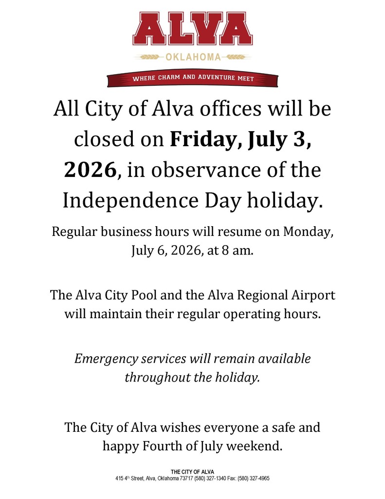 City of Alva will be closed July 3rd for observation of Independence Day