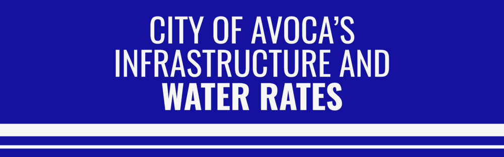 City of Avoca’s Infrastructure and Water Rates