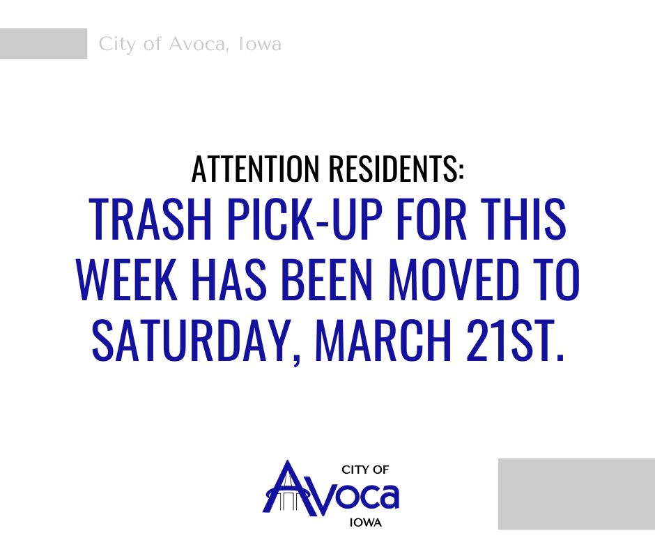 Trash Pick-up will be on March 21, 2026