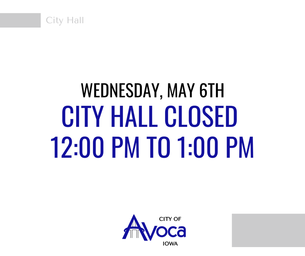 City Hall Closing May 6th