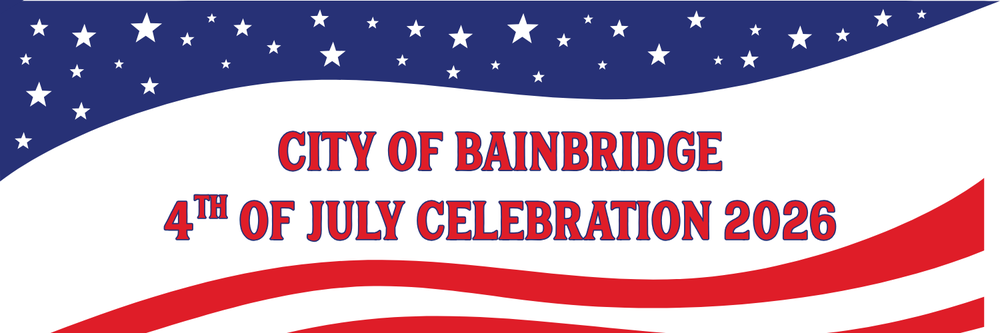patriotic background with the words "City of Bainbridge 4th of July Celebration 2026" written