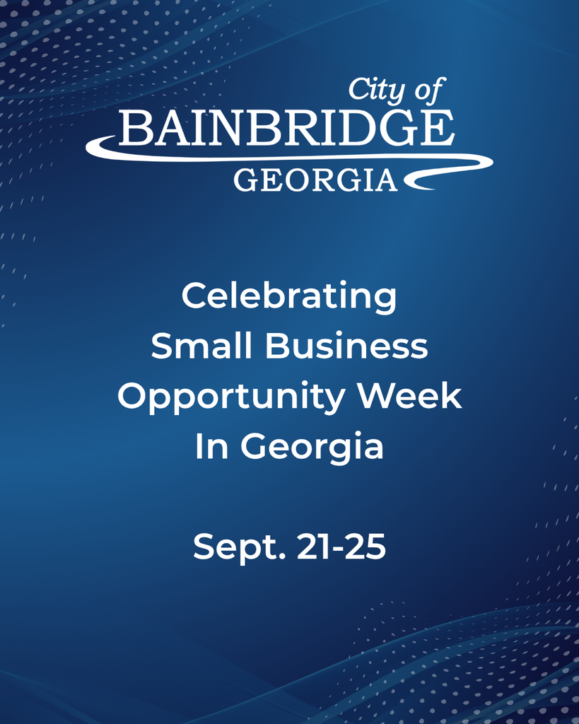 blue background with white city of bainbridge logo with text reading "celebrating small business opportunity week in georgia sept. 21-25"