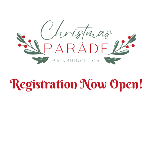 white background green and red font reading christmas parade bainbridge, ga registration now available. images of holly branches, leaves, and berries
