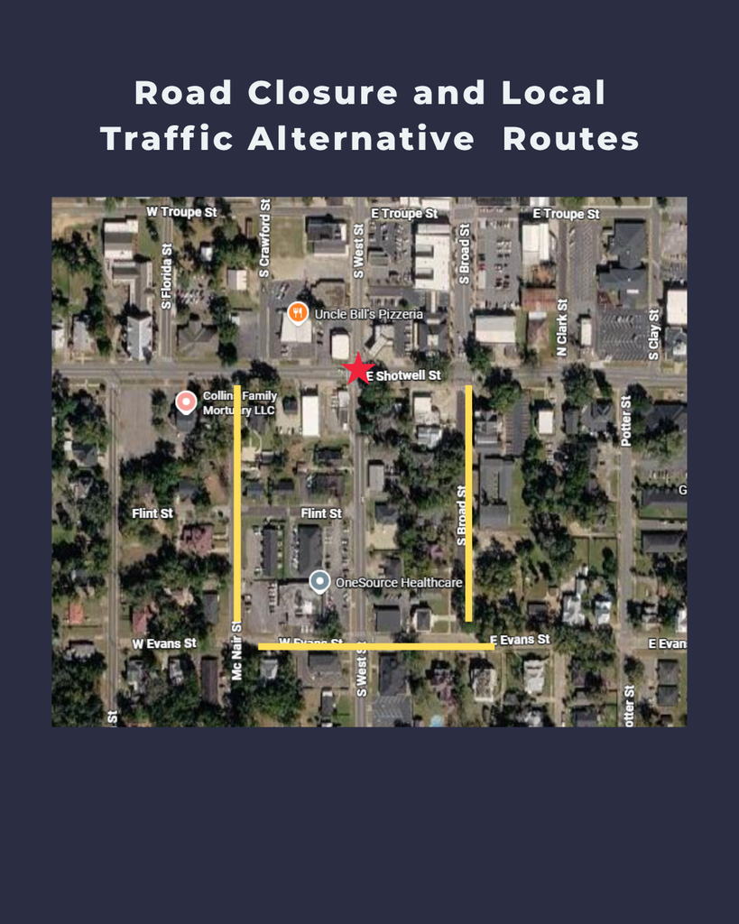 indigo background white font reading: "road closure and Local traffic alternative routes" map of bainbridge with red star designating road closure on west/shotwell st and 3 yellow lines designating alternative routes on Mc Nair St, Evans St, and Broad St