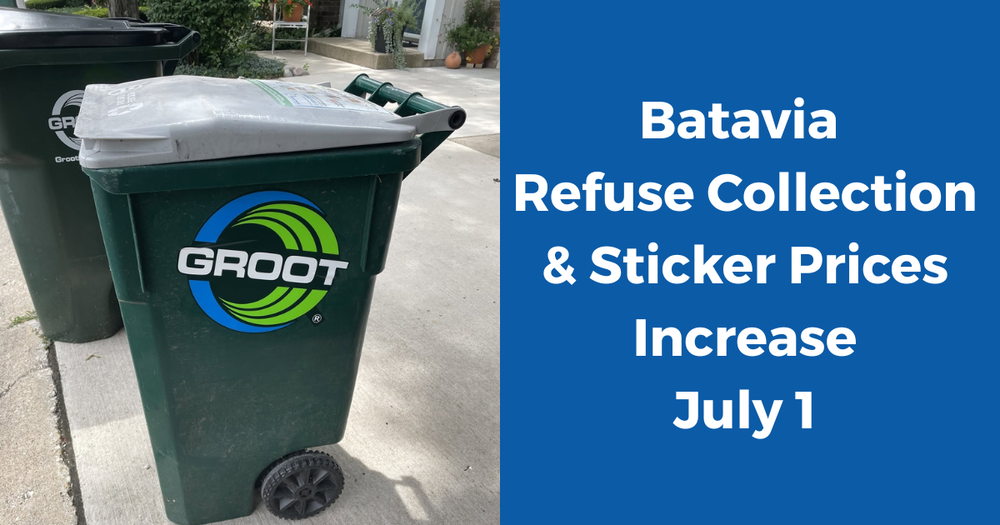 groot trash cans; batavia refuse collection and sticker prices increase july 1