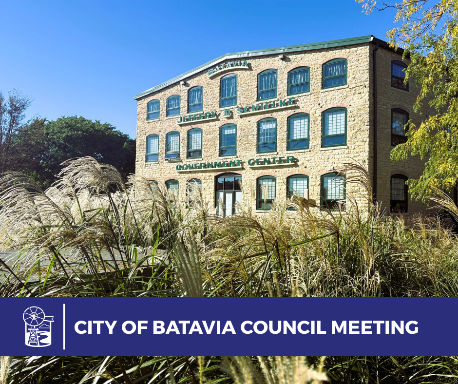City of Batavia Jeffery D. Schielke Government Center with prairie grass in the foreground, City of Batavia Council Meeting