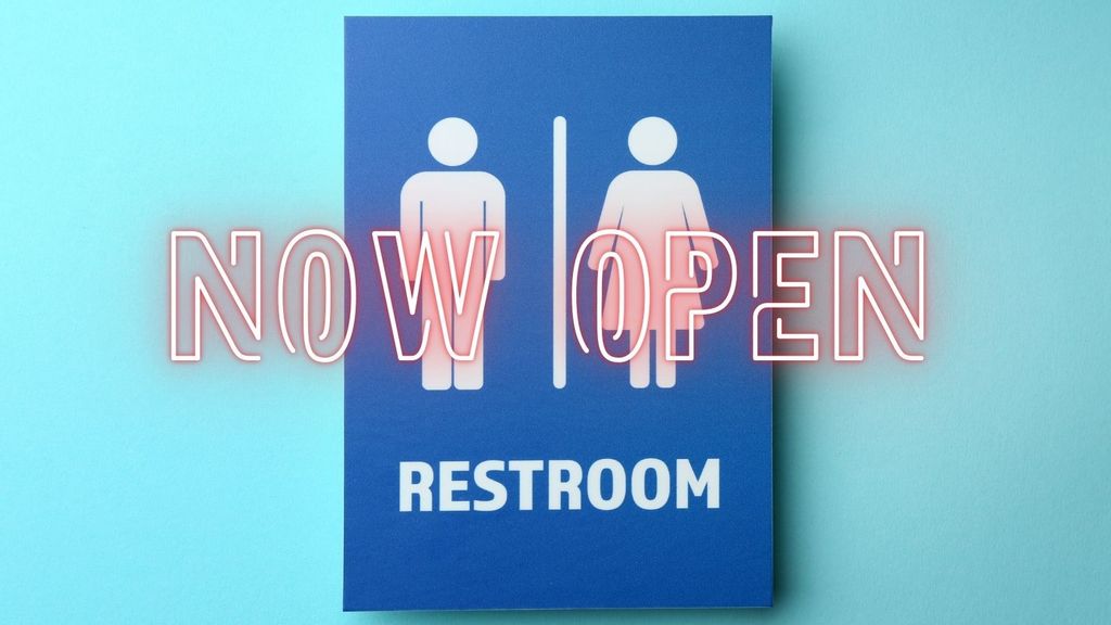 Restrooms Open