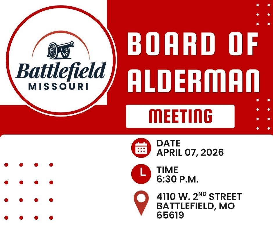 A Board of Alderman notice with the date, time and location of their next meeting.