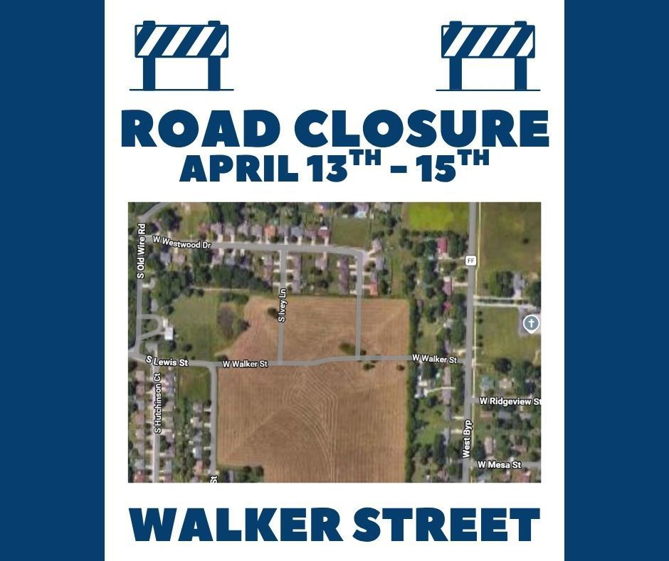 A road closure sign for West Walker Street from April 13 to April 15, 2026.