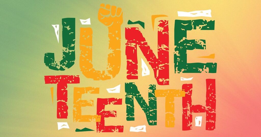 A colorful picture of the word, Juneteenth.