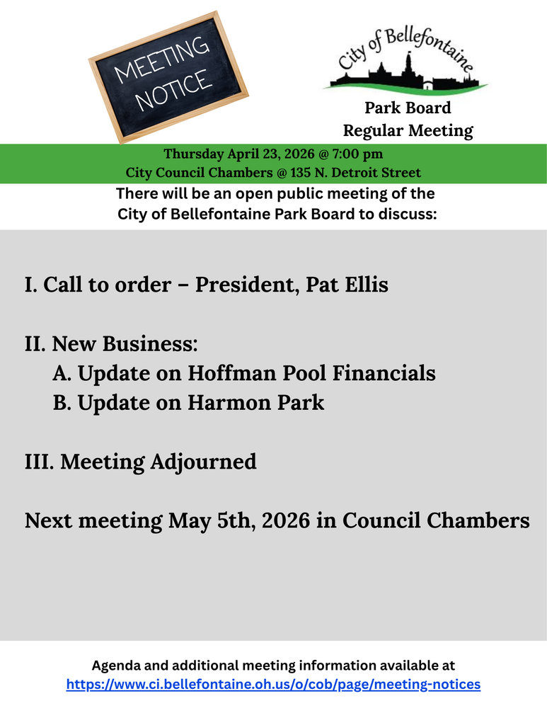 Meeting notice for Bellefontaine Park Board on April 23, 2026, at 7:00 PM. Agenda includes updates on Hoffman Pool and Harmon Park. Next meeting May 5.
