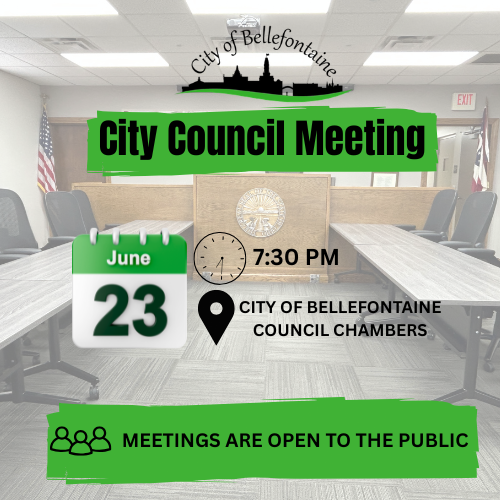 Alt text: "Announcement for City of Bellefontaine City Council Meeting on June 23 at 7:30 PM, held at City Council Chambers. Meetings are open to the public."