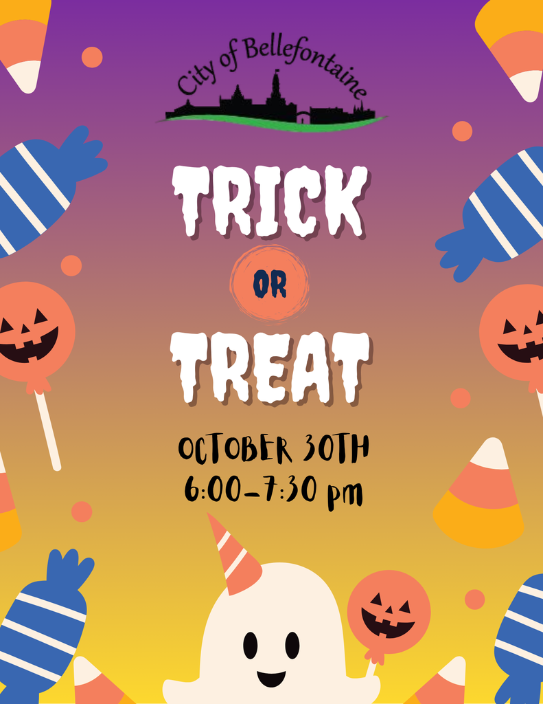 City of Bellefontaine 2025 Trick or Treat flyer. Candy, a friendly ghost and the date and time for trick or treat included in the flyer.
