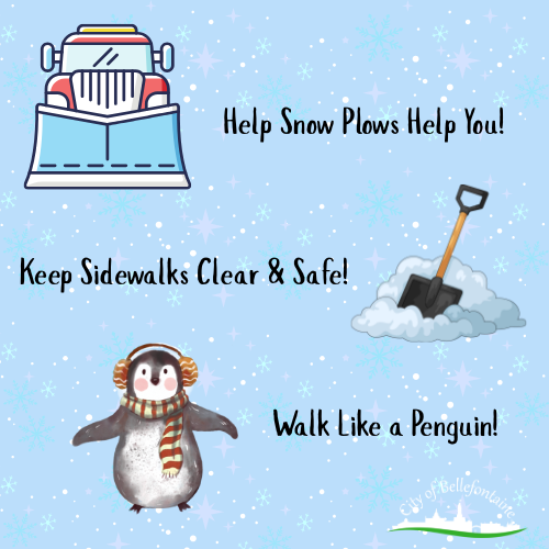 Cartoon snowplow, shovel, and penguin on a snowy blue background with snowflakes. Text: “Help Snow Plows Help You! Keep Sidewalks Clear & Safe! Walk Like a Penguin!”