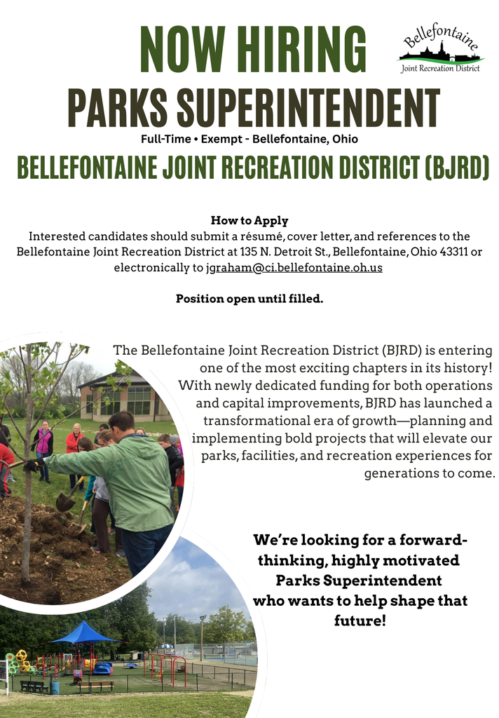Now Hiring - Parks Superintendent - Full Time - Bellefontiane, Ohio - Bellefontaine Joint Recreation District (BJRD)