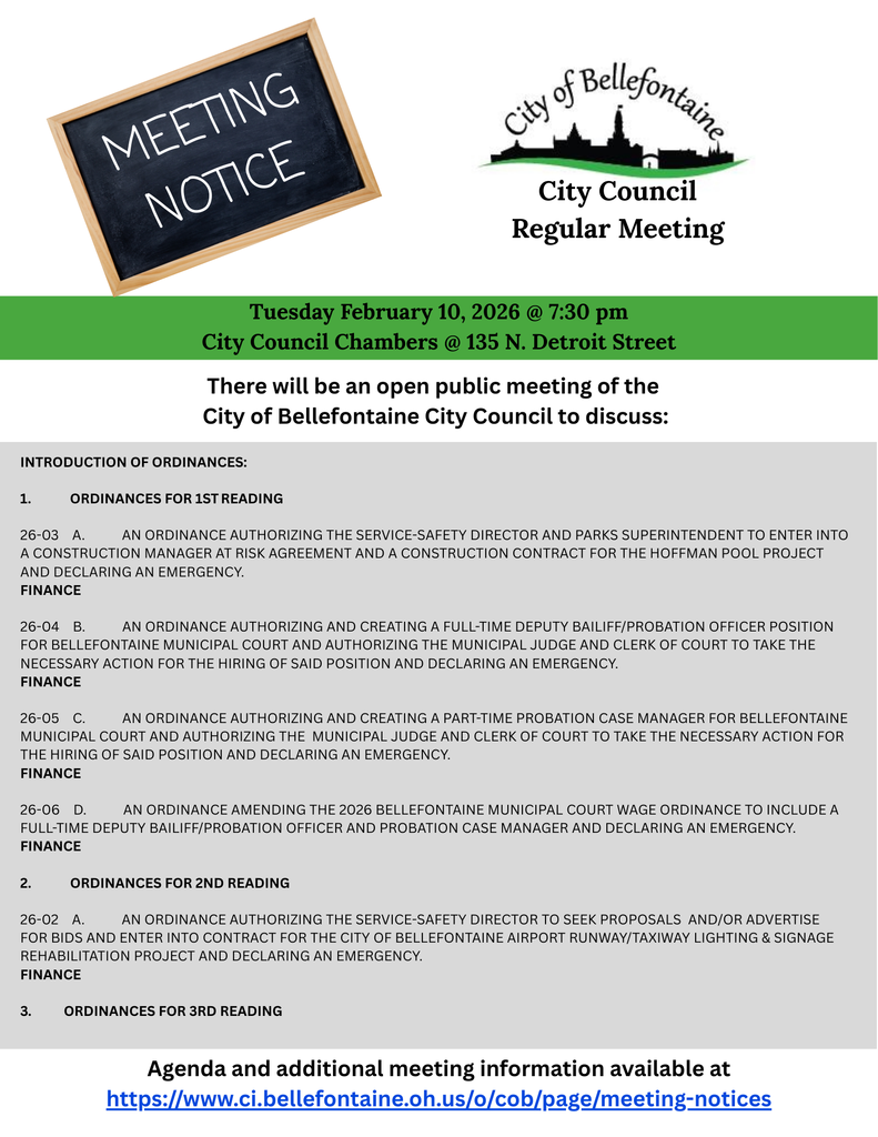 City of Bellefontaine meeting notice flyer for February 10, 2026, 7:30 pm at City Council Chambers. Lists ordinances for discussion. Informative tone.