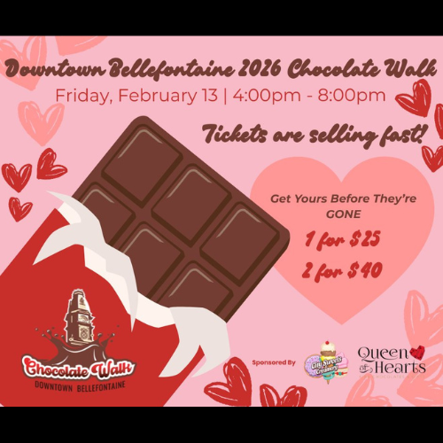 Festive poster for the Downtown Bellefontaine Chocolate Walk 2026. Features chocolate bar, hearts, event details, and ticket prices. Enthusiastic tone.