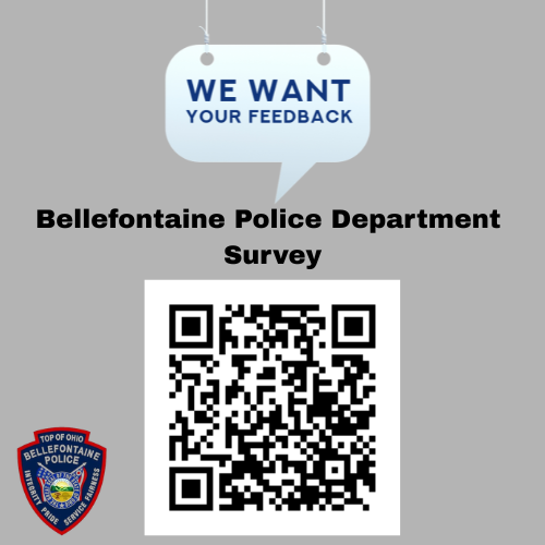 "Bellefontaine Police Department survey graphic with a QR code. A speech bubble reads 'We want your feedback.' Police badge logo is in the lower left corner."
